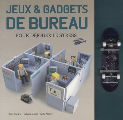 Jeux & gadgets de bureau pour déjouer le stress - Flore Accursi